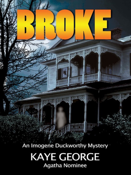 Title details for Broke by Kaye George - Available